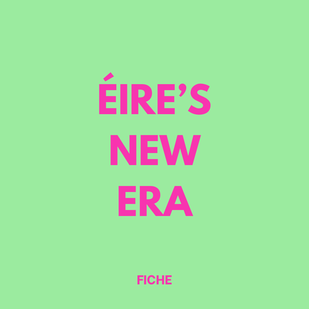 Éire’s New Era